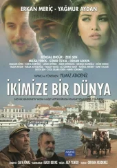 Турецкий фильм Один мир на двоих